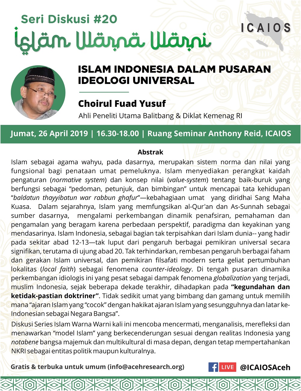 Seri Diskusi Islam Warna Warni #20: Islam Indonesia Dalam Pusaran Ideologi Universal