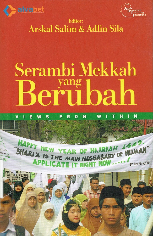 Serambi Mekkah yang Berubah