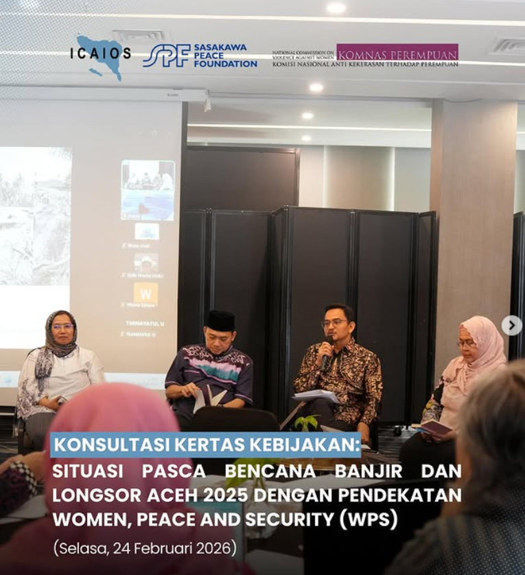 ICAIOS Mengadakan Konsultasi Kertas Kebijakan terkait Bencana Banjir Aceh 2025